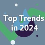 Top Field Service Management Trends in 2024
